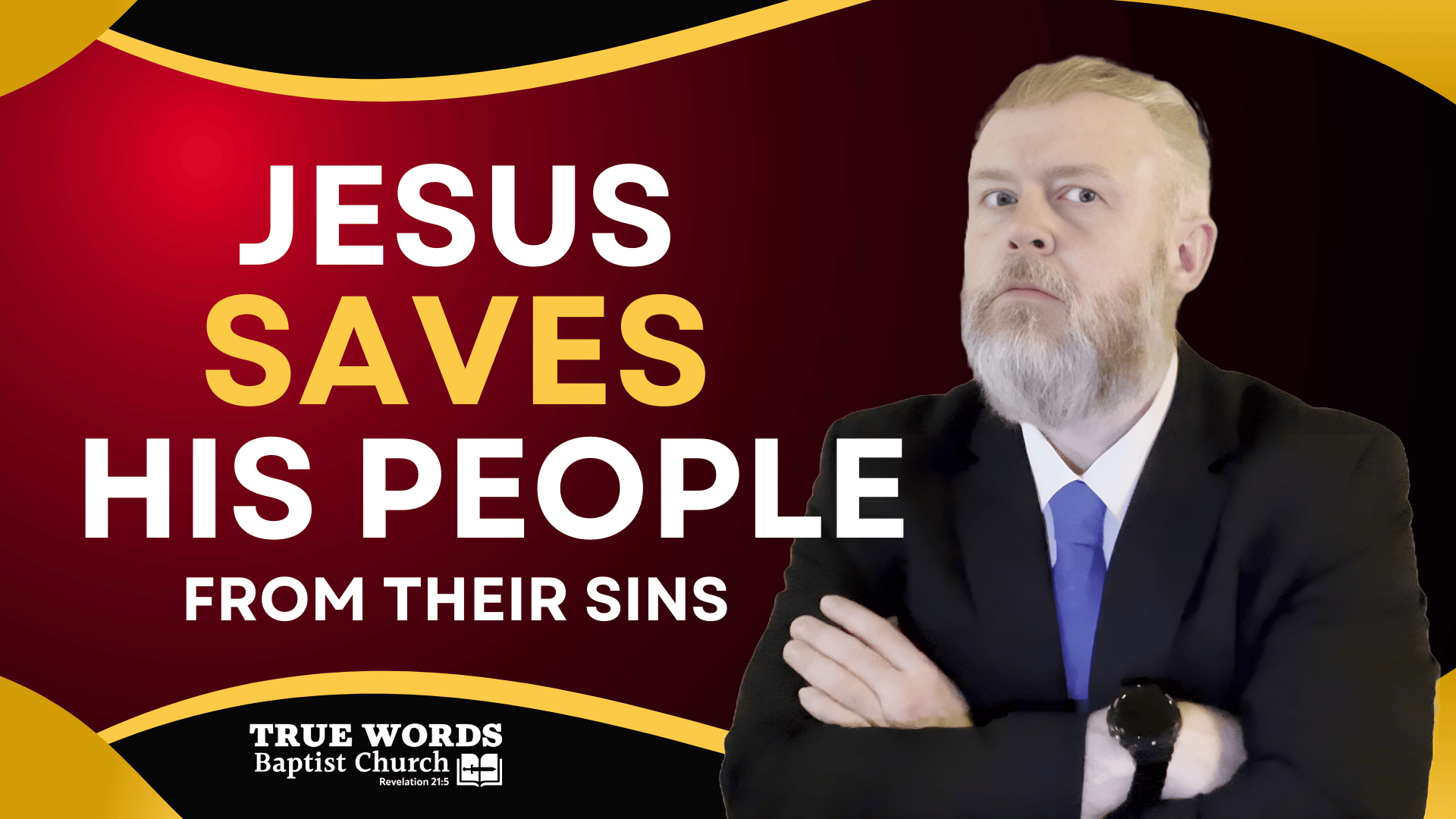 Jesus Shall Save His People From Their Sins