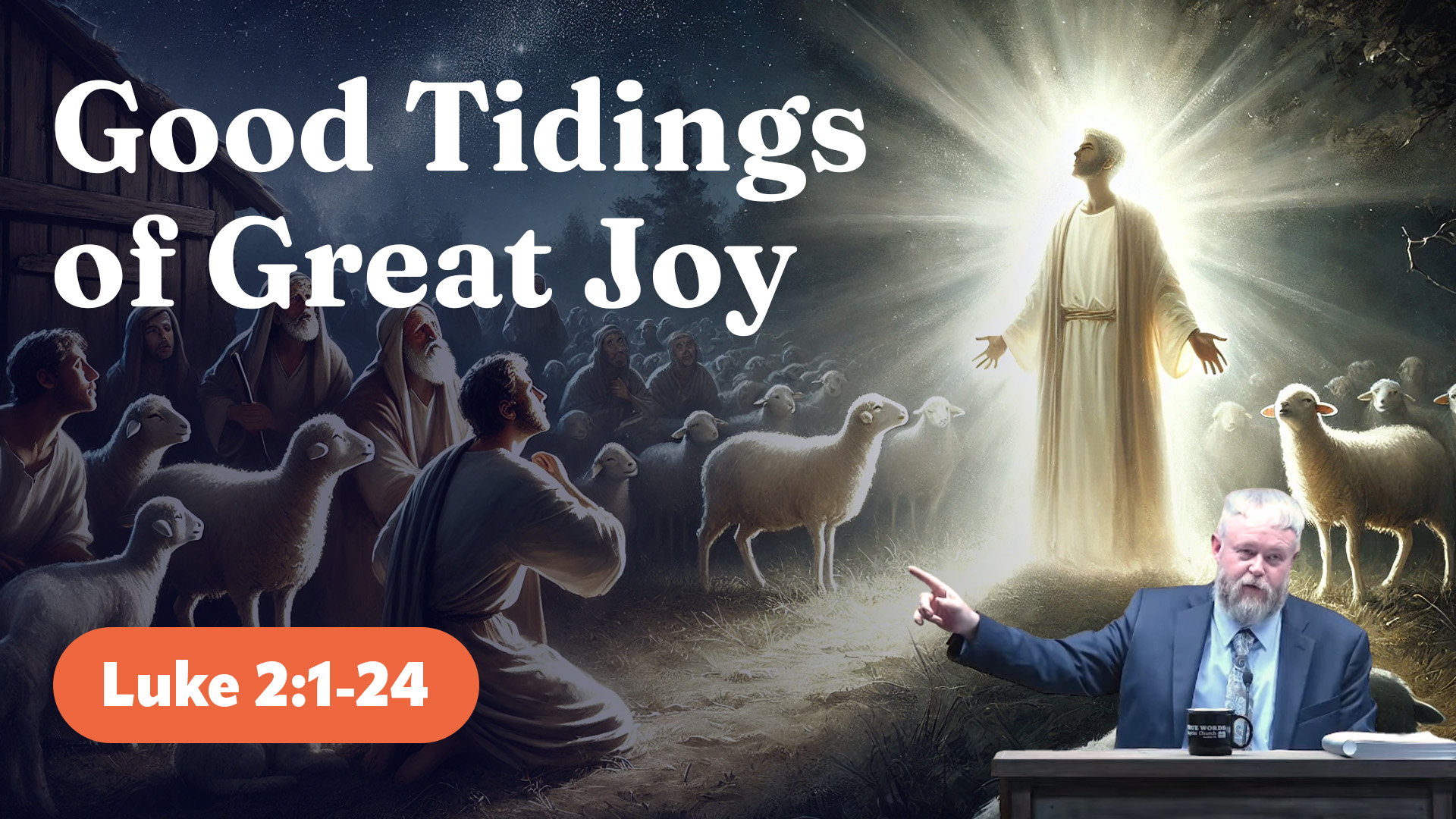 Good Tidings of Great Joy