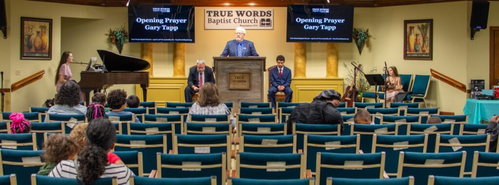 opening prayer for prayer meeting by gary tapp of true words baptist church in louisville, kentucky