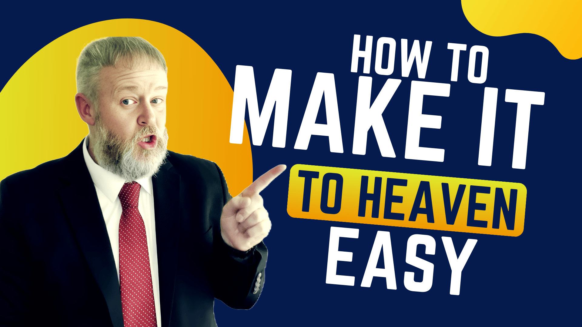 Pastor Joshua Tapp of True Words Baptist Church explaining the simple way to make it to Heaven, with a confident expression and bold, engaging text overlay.