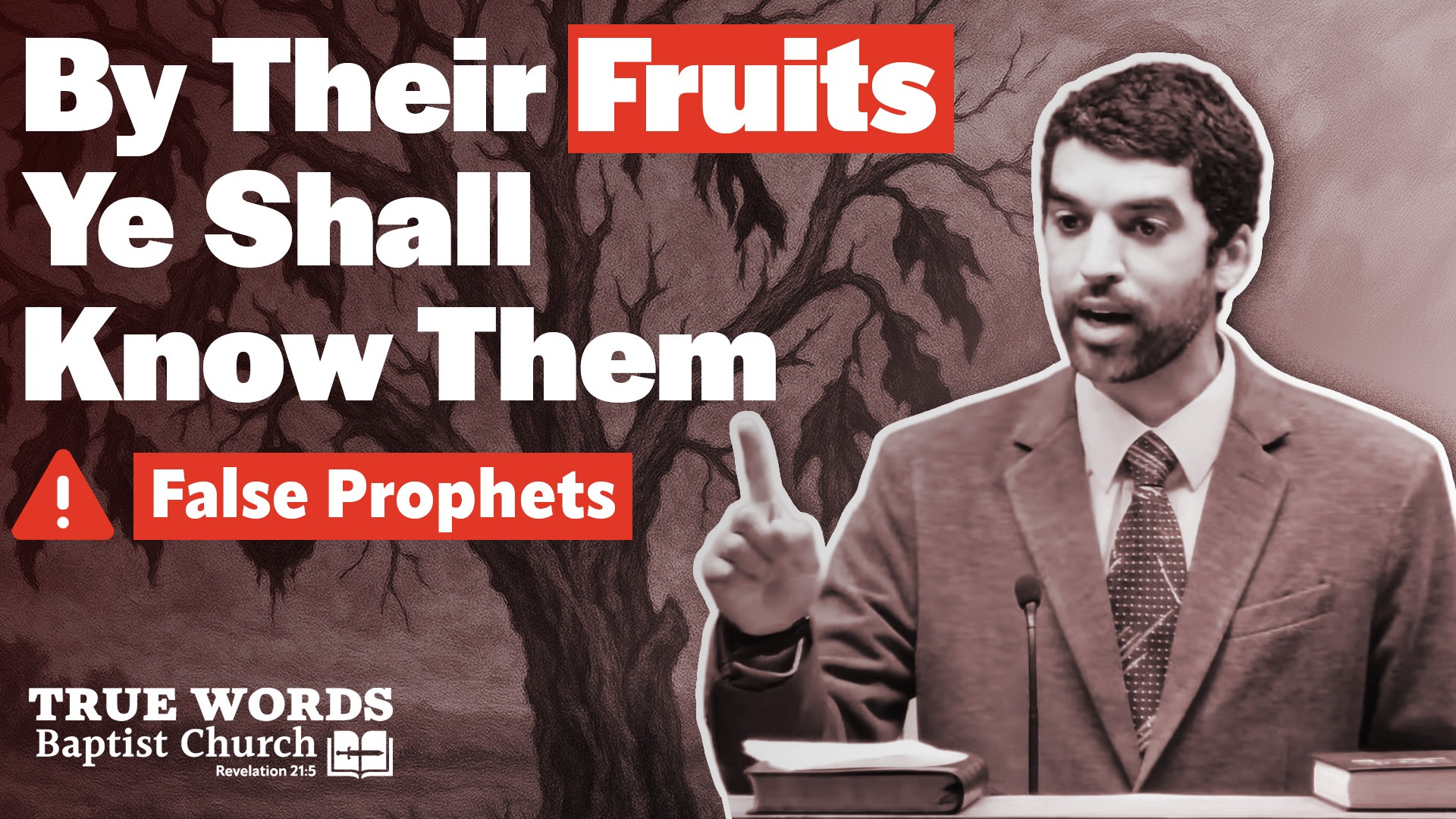 By Their Fruits Ye Shall Know Them