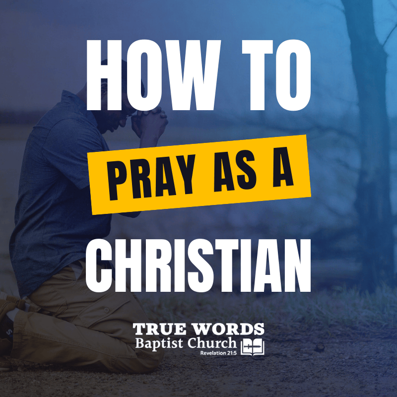 how to pray as a christian