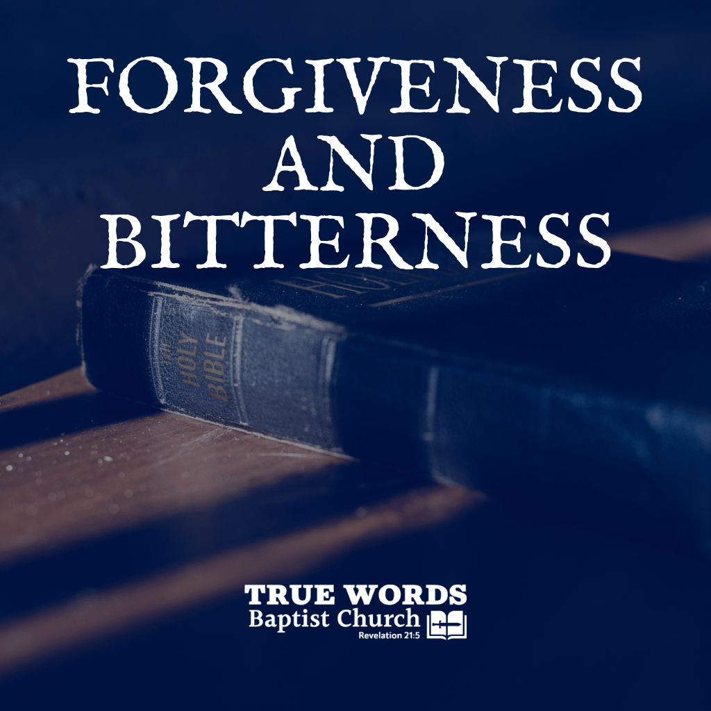 Forgiveness and Bitterness (KJV Help)