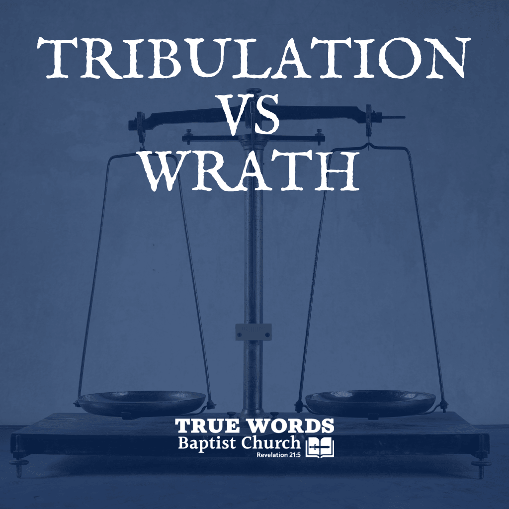 Tribulation vs Wrath (KJV)