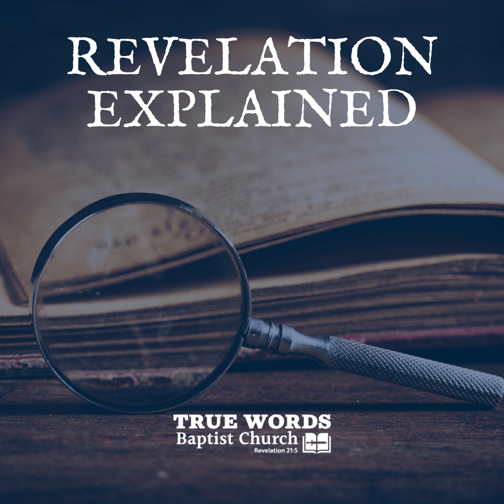 Revelation Explained (KJV Study)