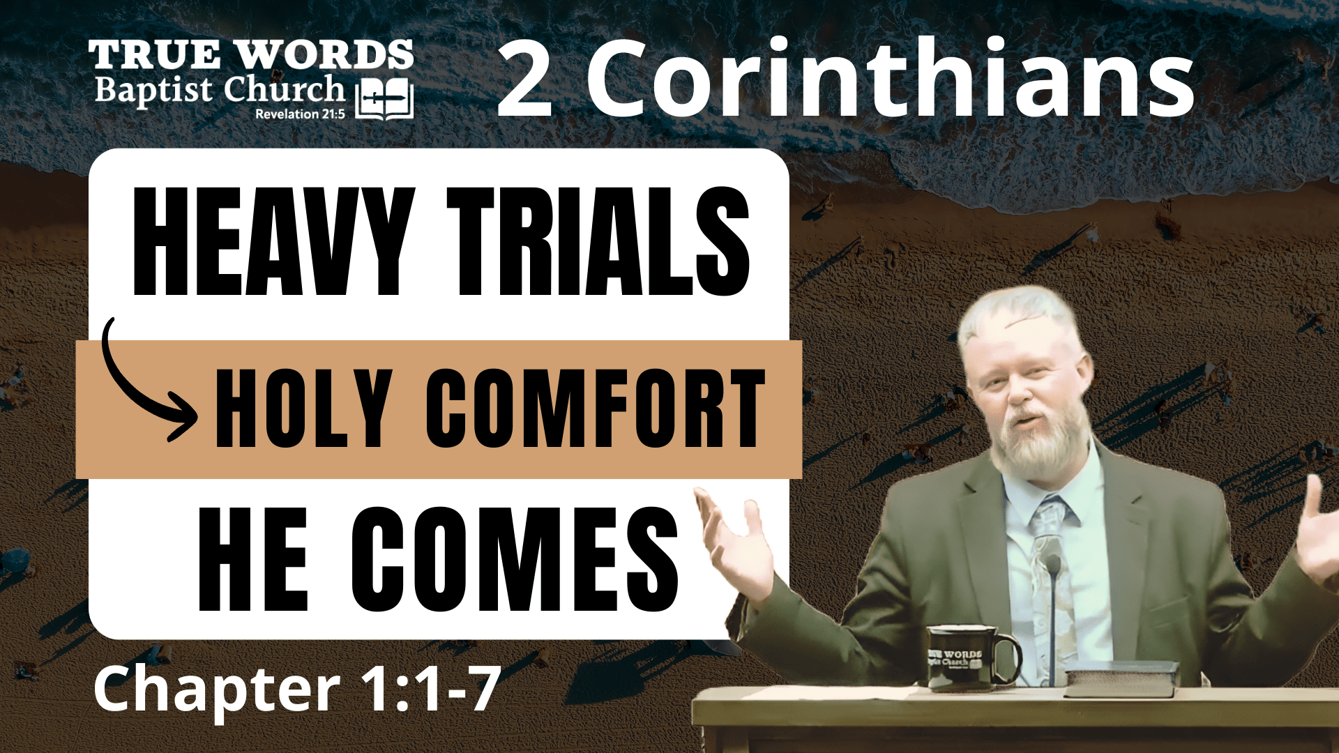 The God of All Comfort: 2 Corinthians 1:1-7 Explained