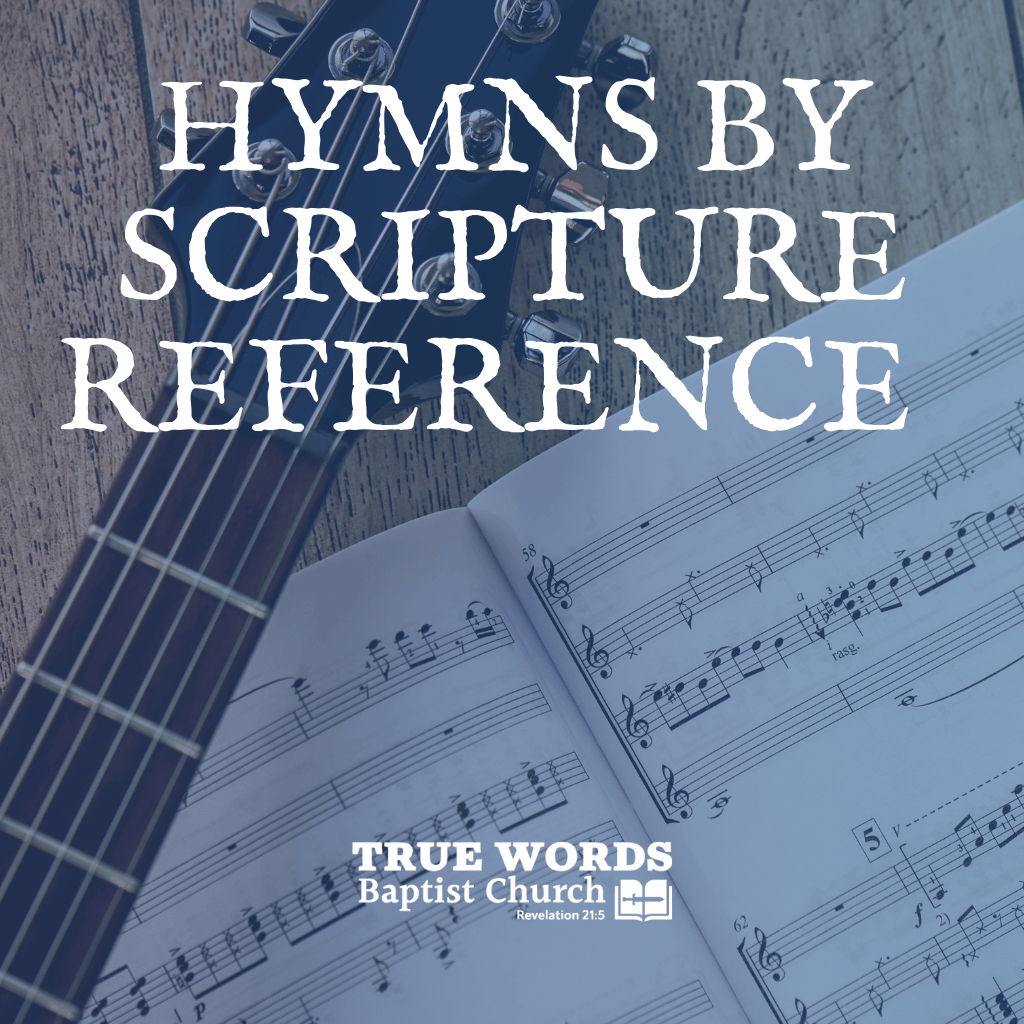 Hymns by Scripture Reference