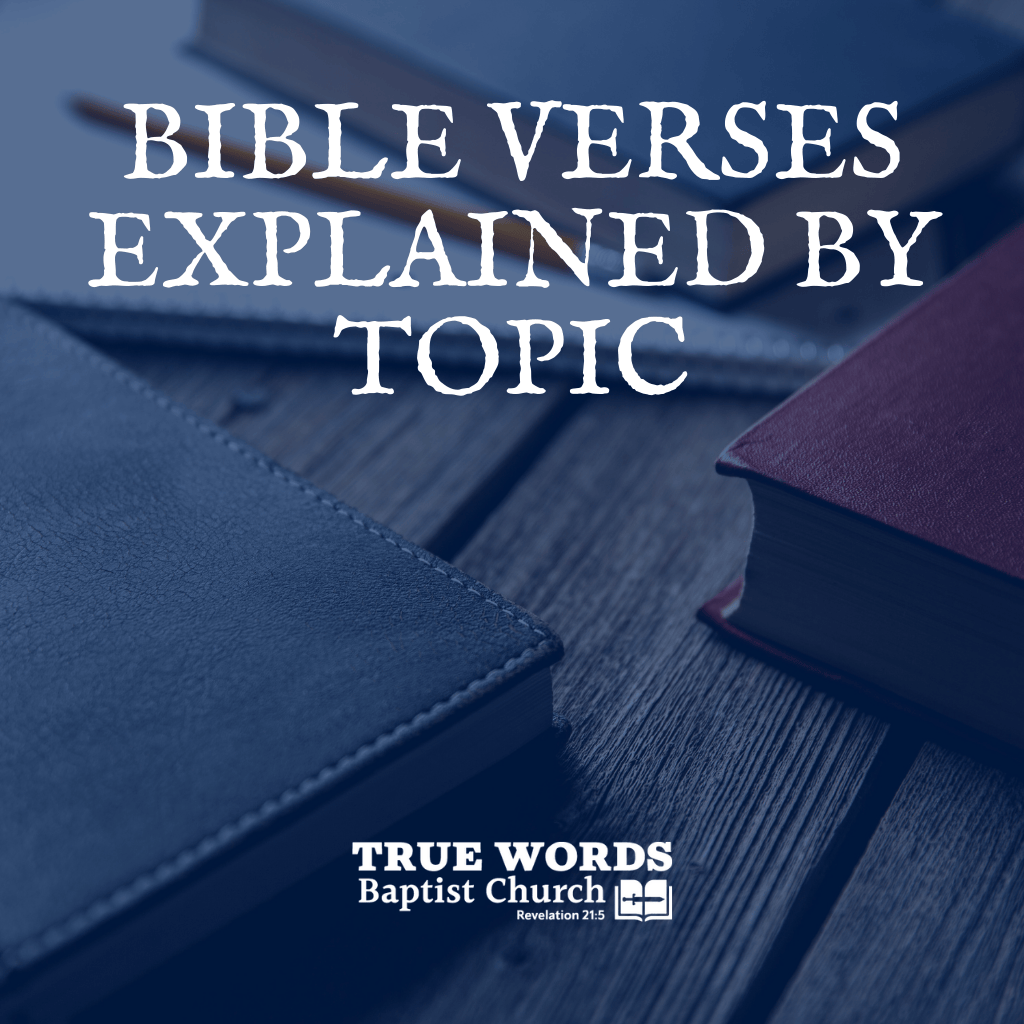 bible verses explained by topic