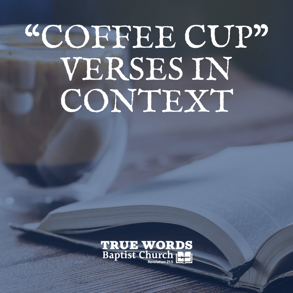 “Coffee Cup” Verses in Context