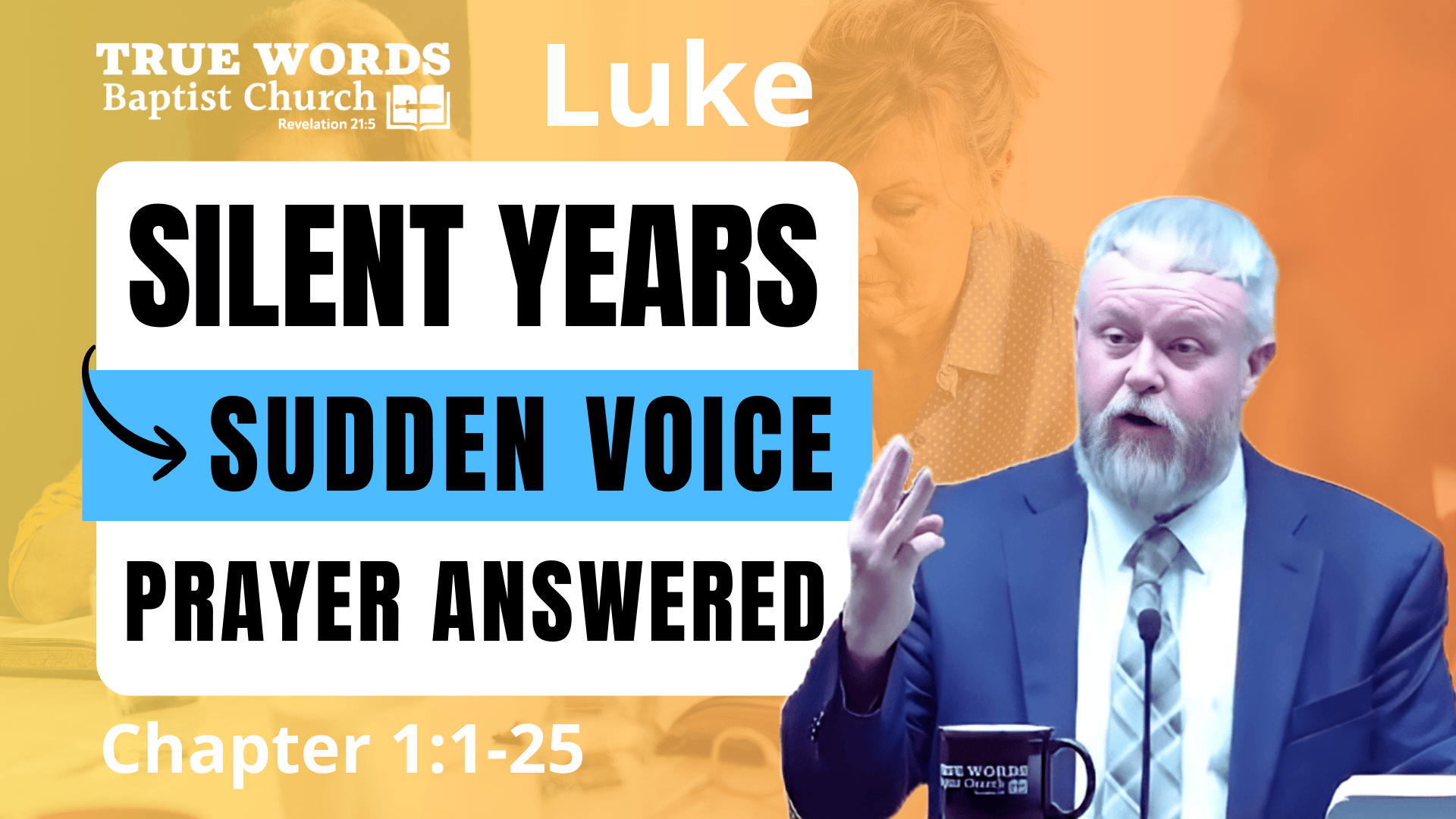 Your Prayer is Heard: Luke 1:1-25 Explained
