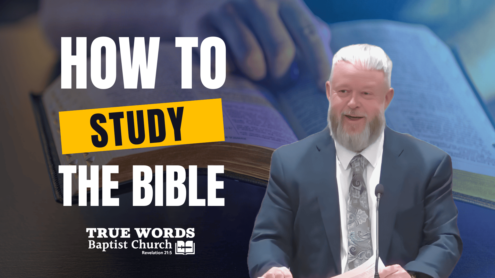 How To Study the Bible – Complete 10-Step KJV Guide