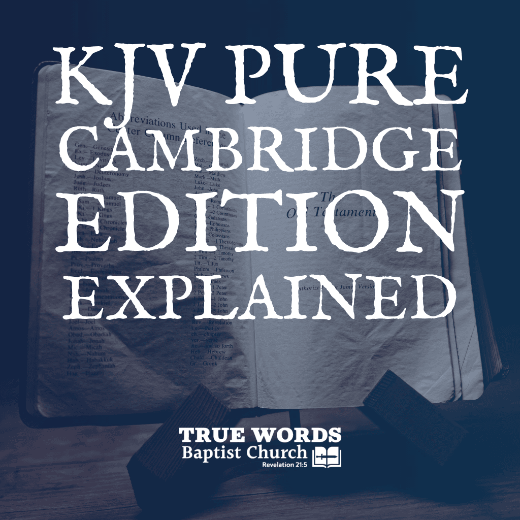 kjv pure cambridge edition differences explained