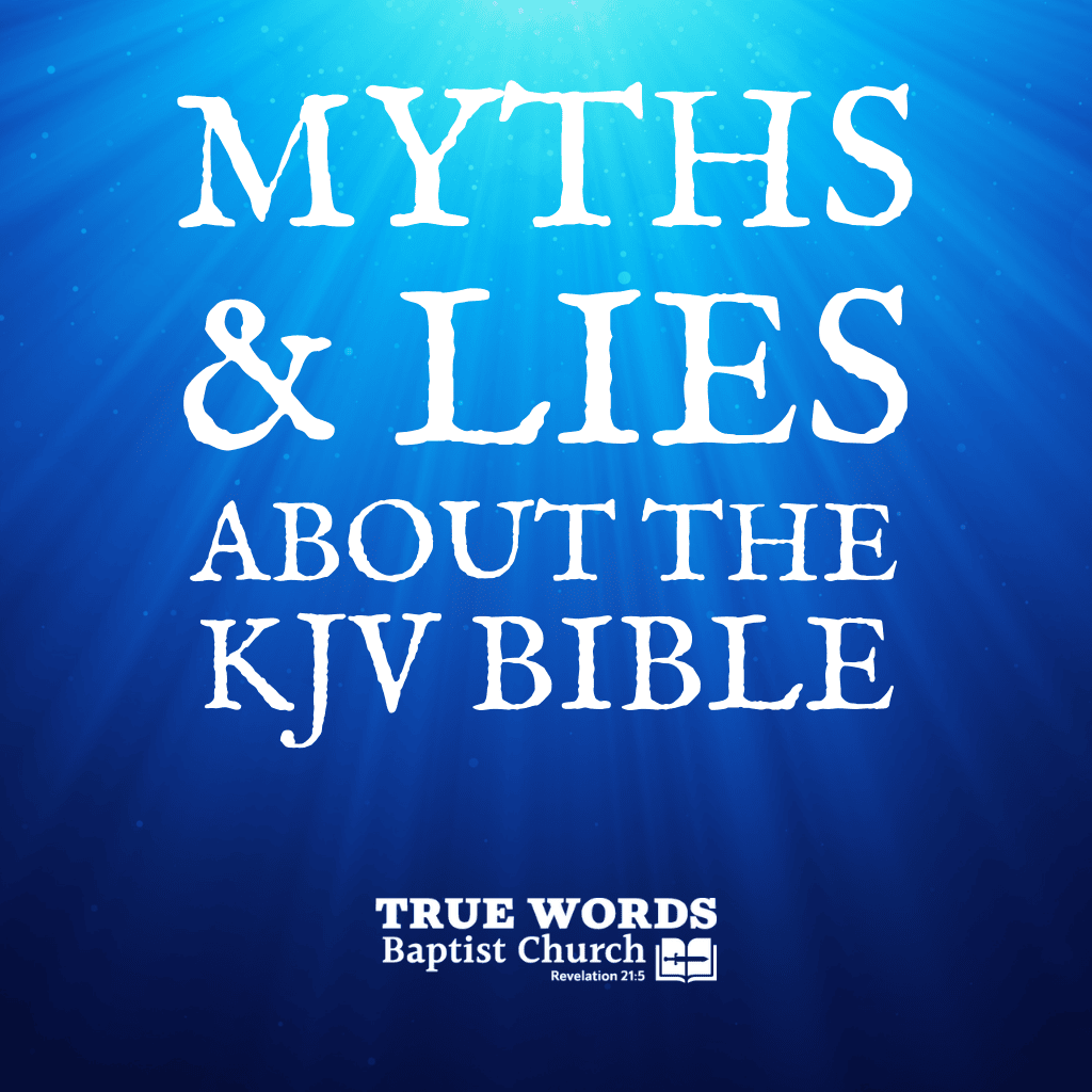 myths and lies about the king james bible