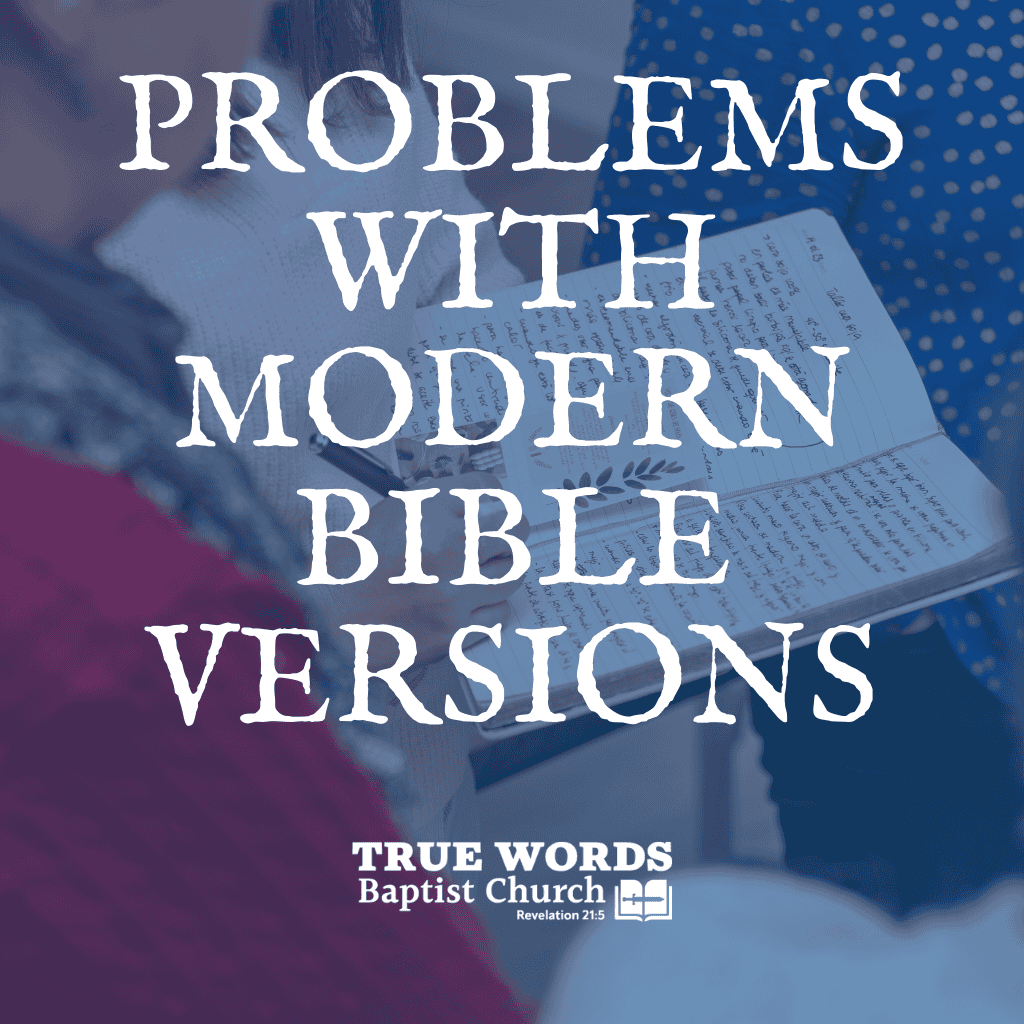 problems with modern bible versions
