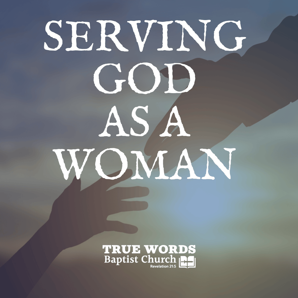 Serving God as a Woman (KJV)