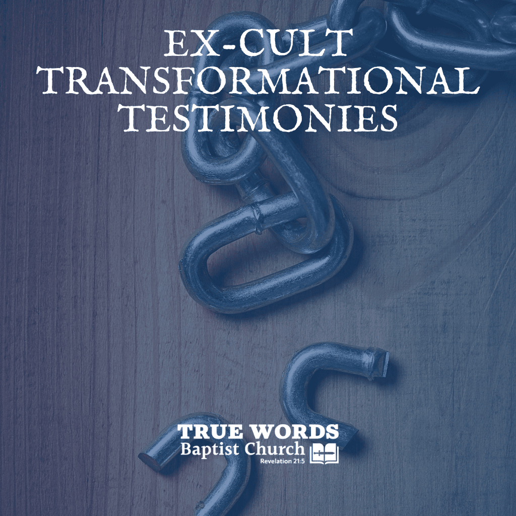 Ex-Cult Transformational Testimonies