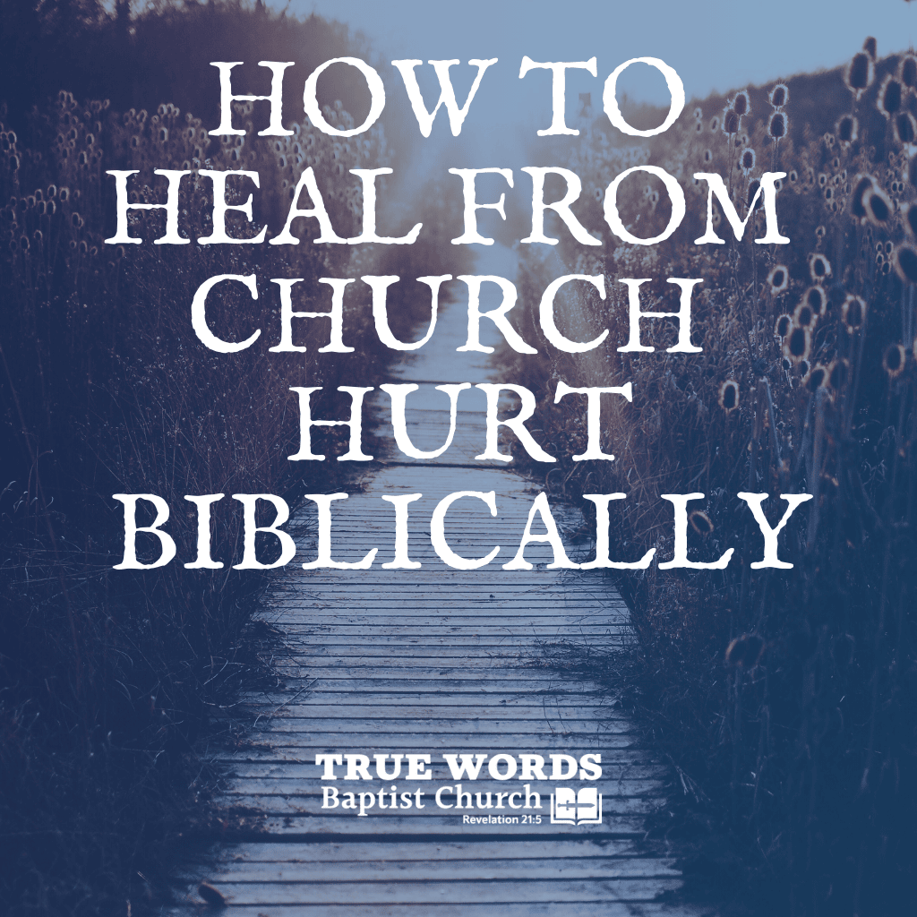 How to Heal From Church Hurt Biblically