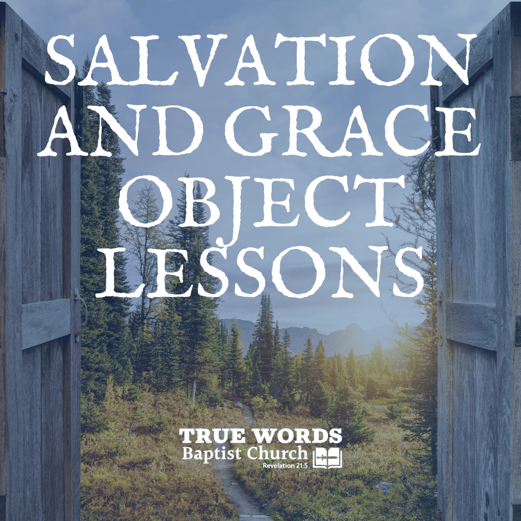 Salvation and Grace Object Lessons