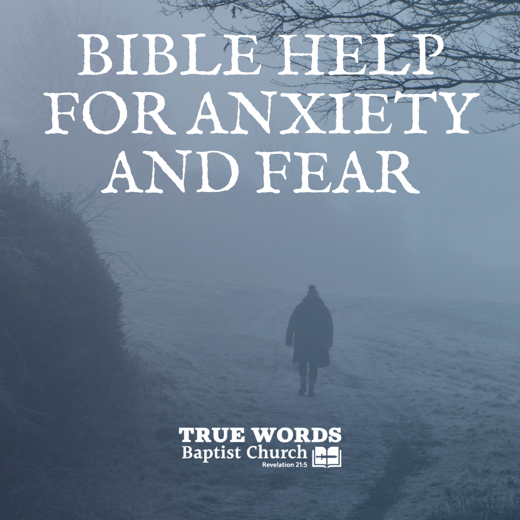Bible Help for Anxiety and Fear