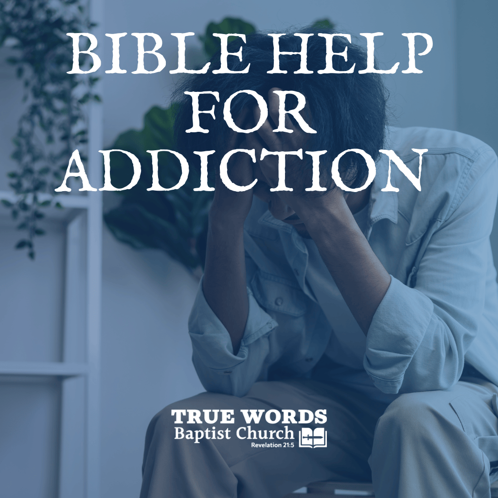 Bible Help for Addiction