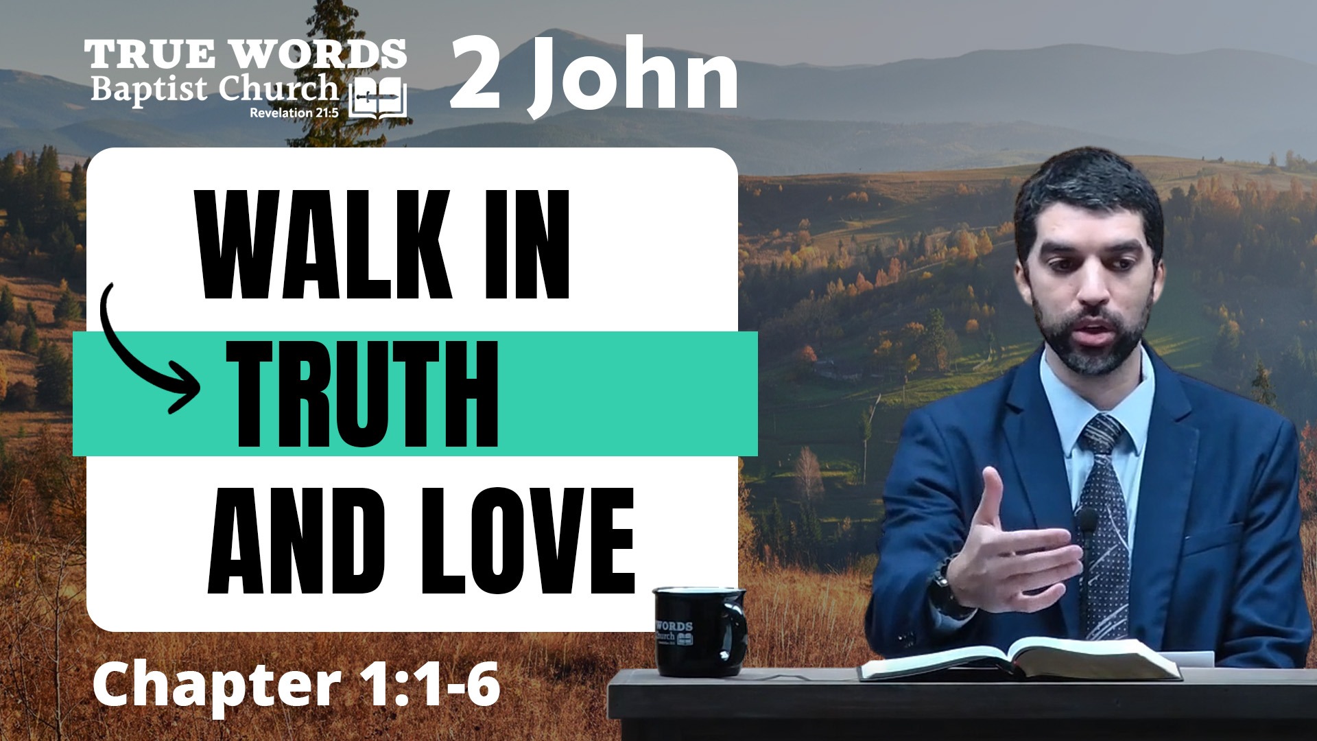Walk in Truth and Love: 2 John 1-6 Explained