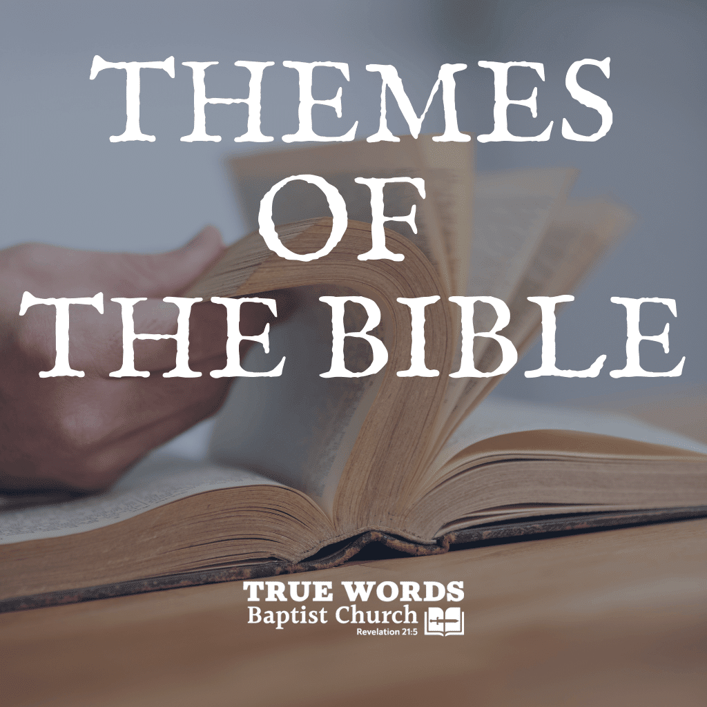 Themes of the Bible (KJV)