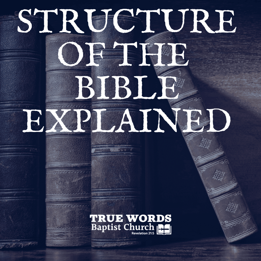 Structure of the Bible Explained