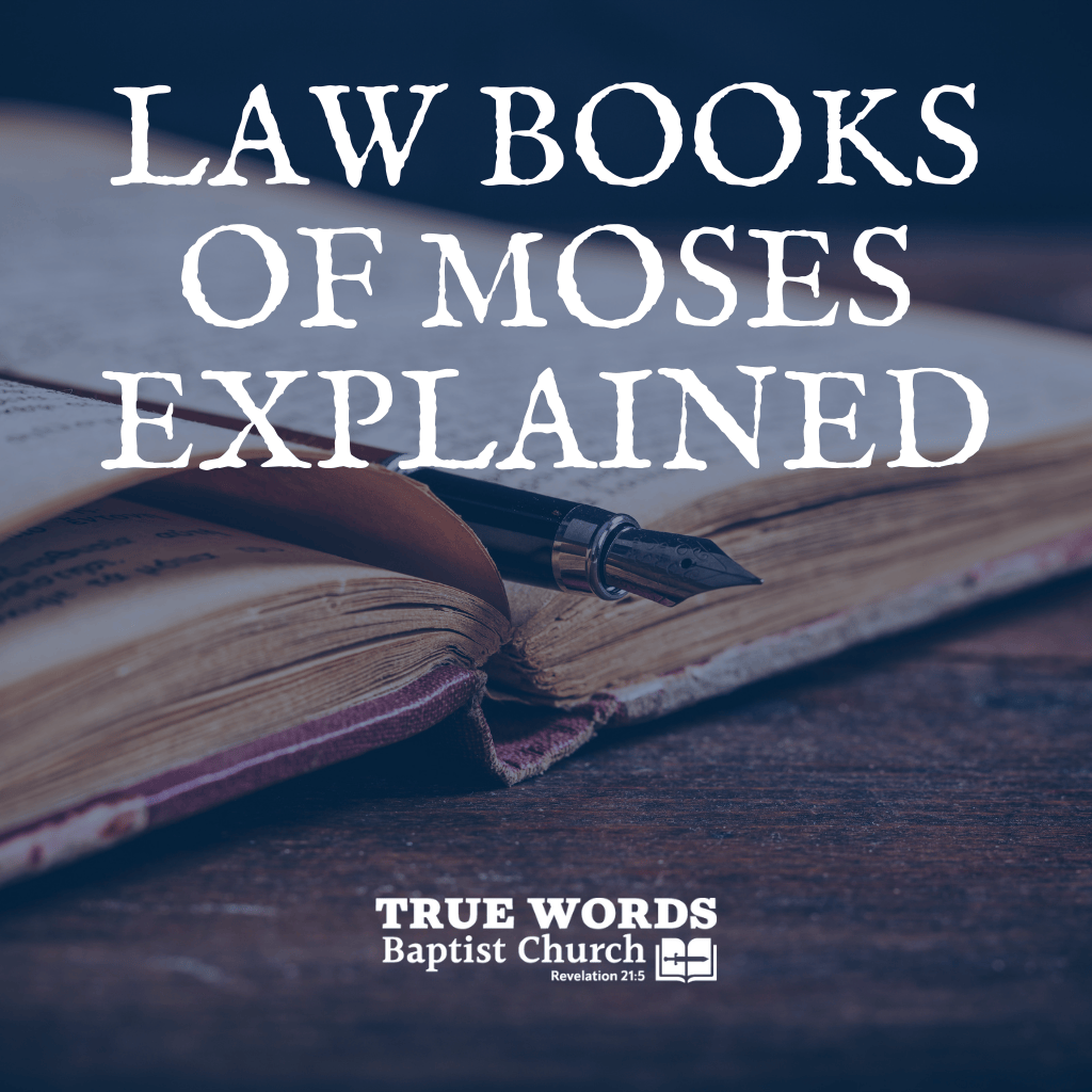 Law Books of Moses Explained (KJV)