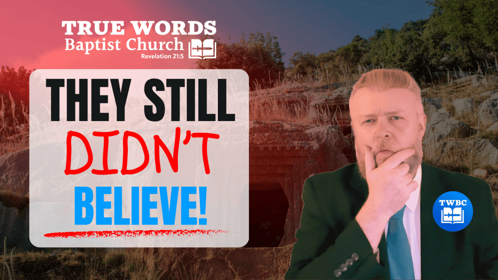 They Still Didn’t Believe: Faith is a Choice