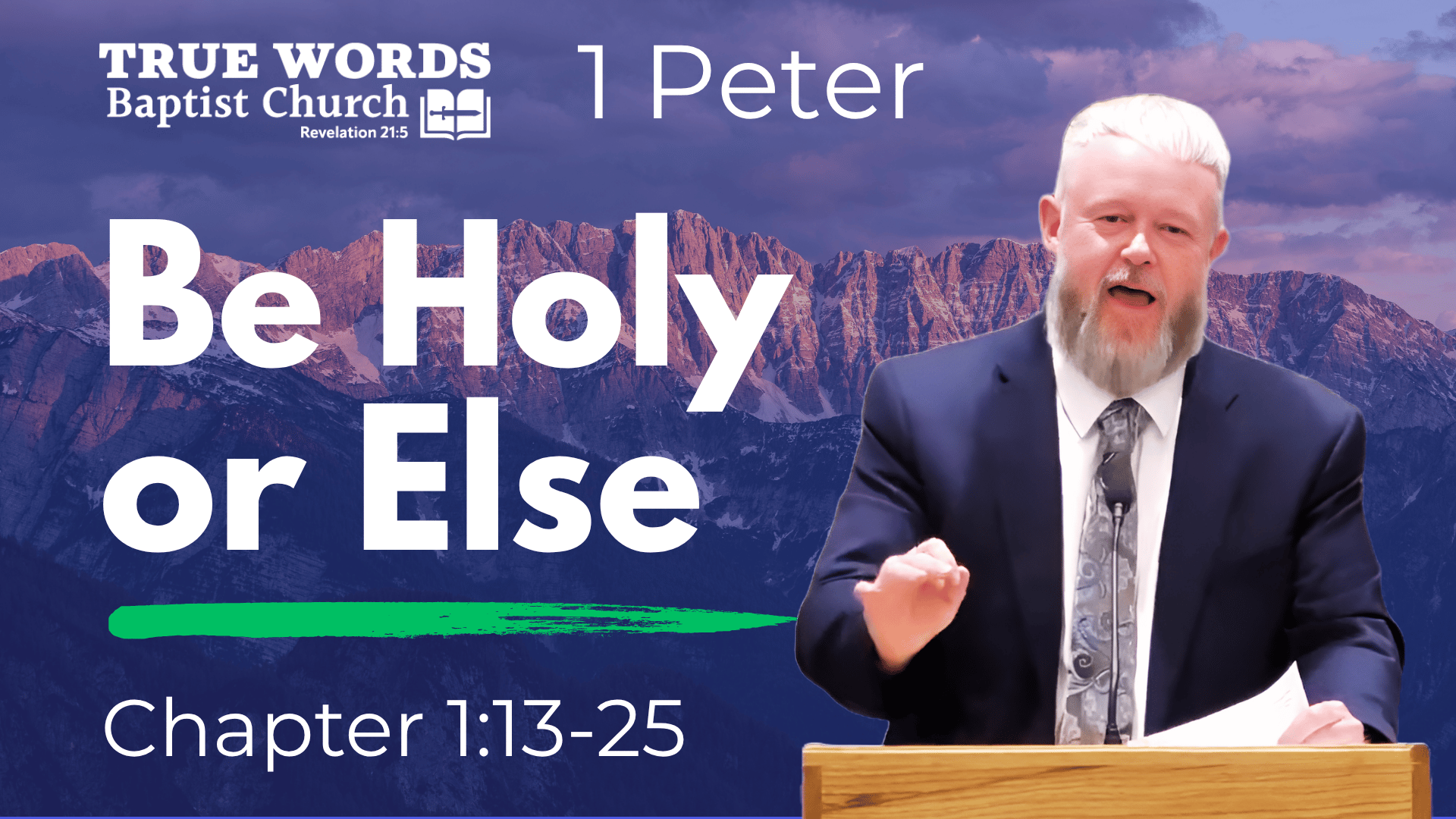 Be Holy or Else: 1 Peter 1:13-25 Explained