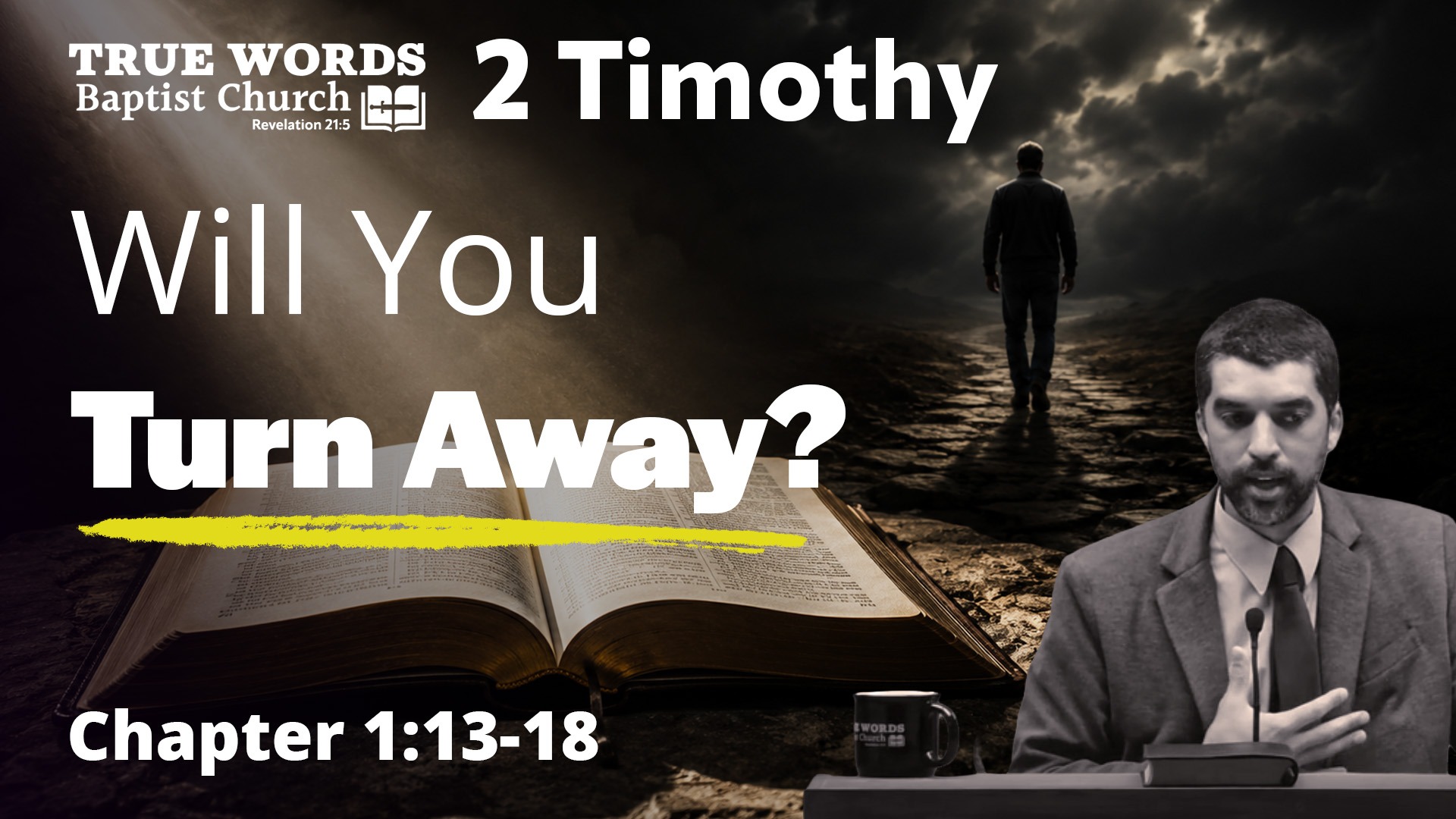 They Be Turned Away From Me: 2 Timothy 1:13-18