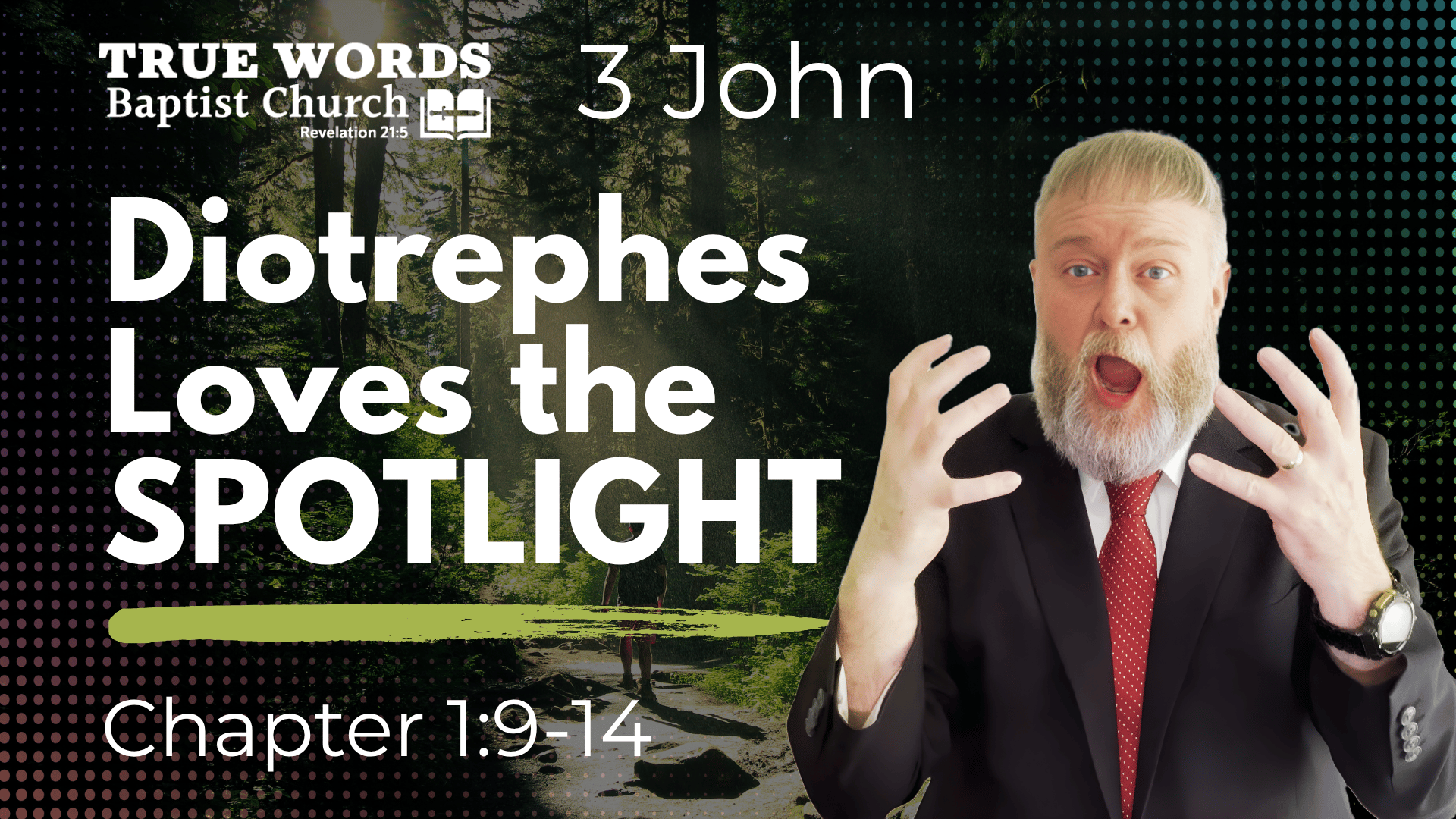 Diotrephes Loves the Spotlight: 3 John 1:9-14 Explained