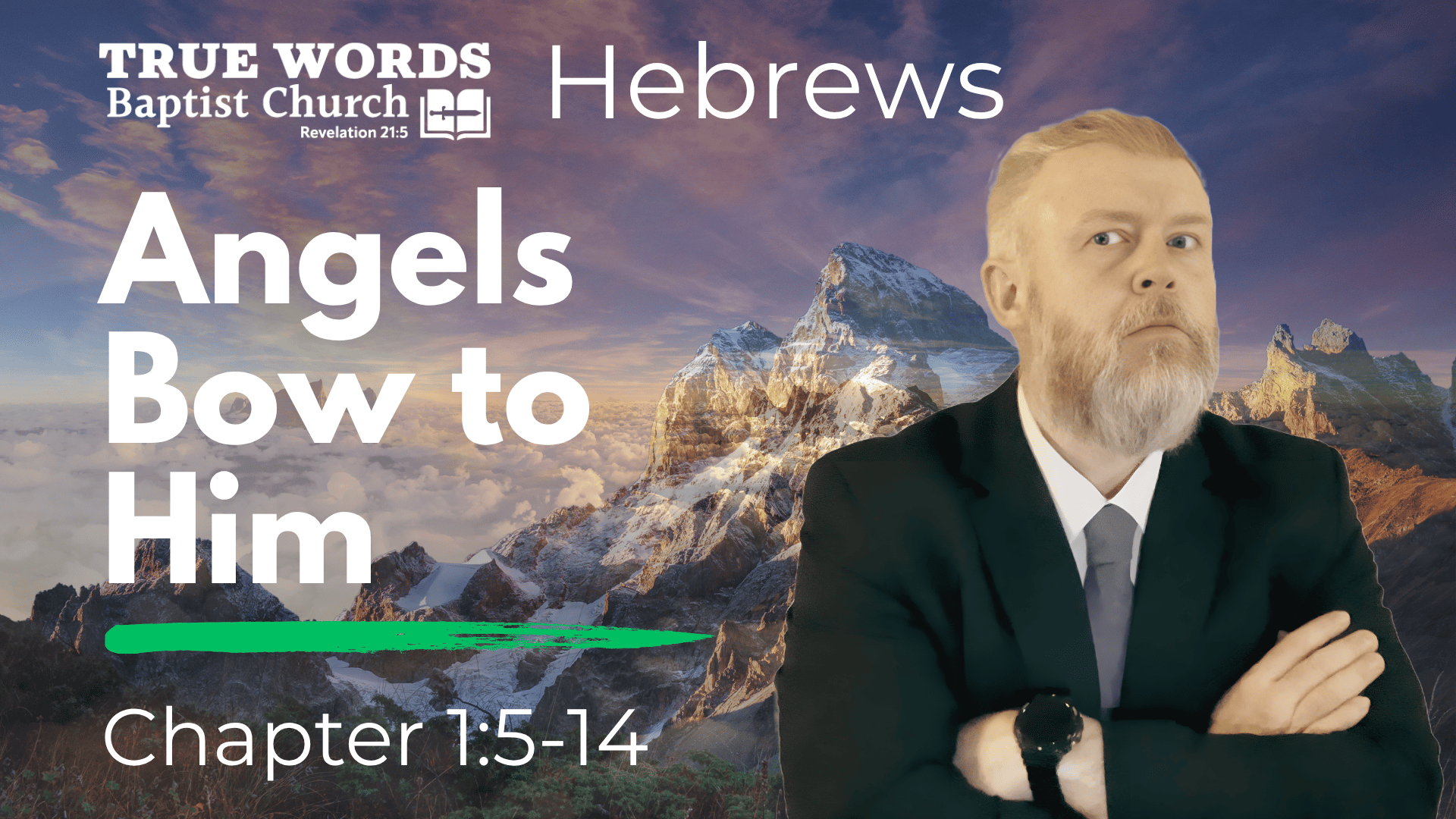 Angels Bow to Him: Hebrews 1:5-14 Explained