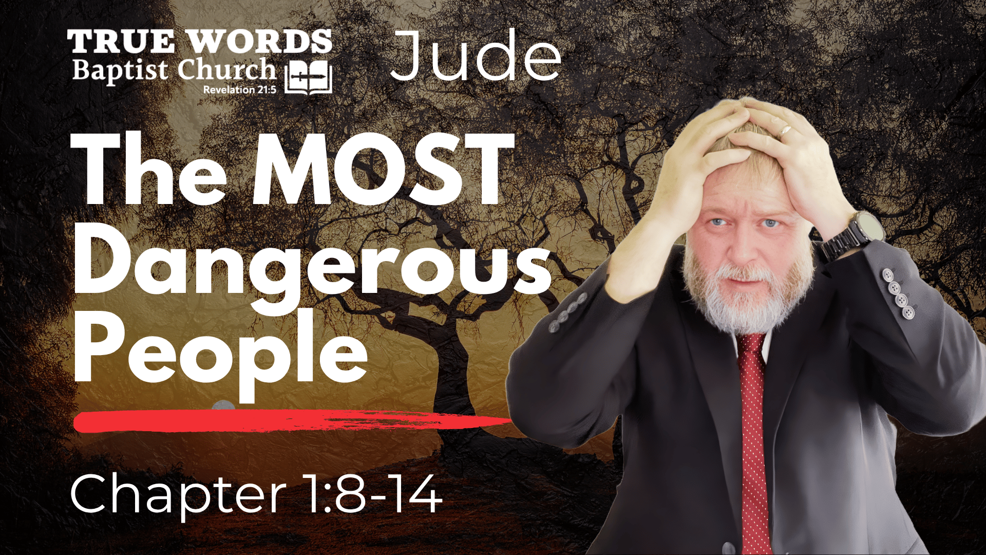 The Most Dangerous People: Jude 1:8-14 Explained