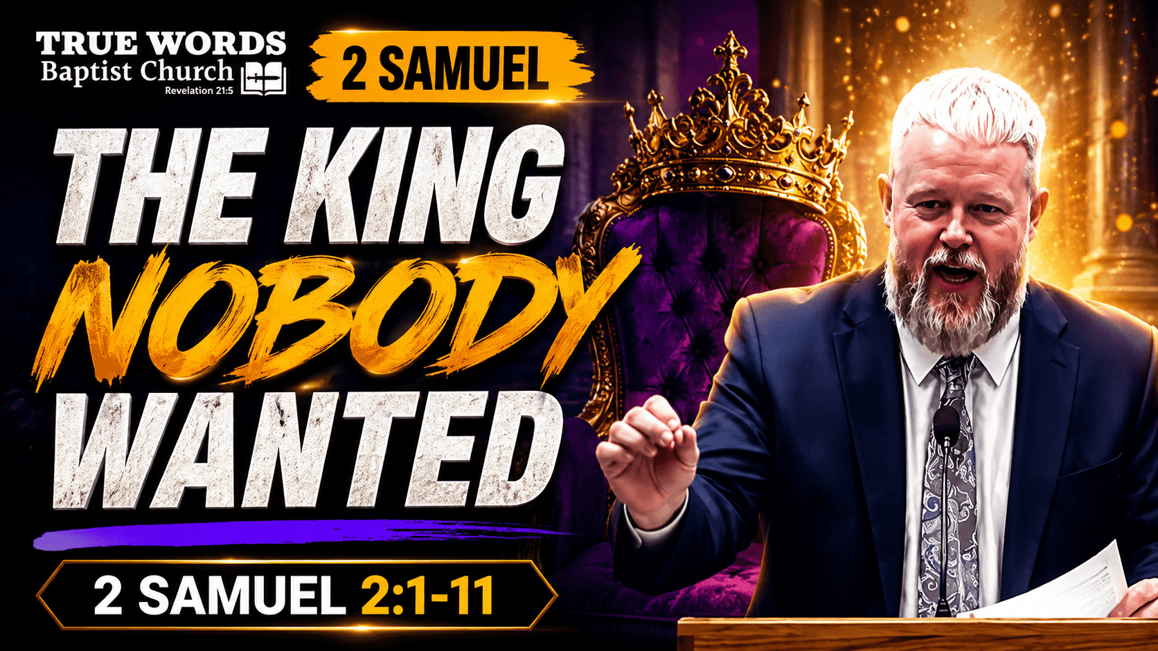The King Nobody Wanted: 2 Samuel 2:1-11 Explained