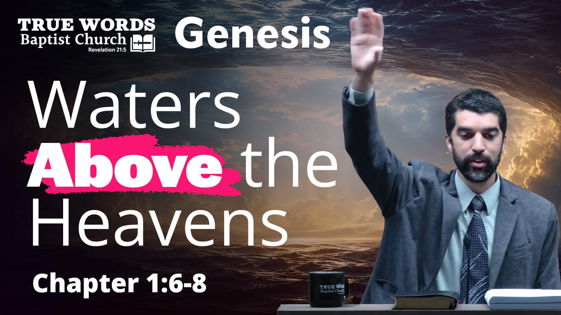 The Waters Above You: Genesis 1:6-8 Explained