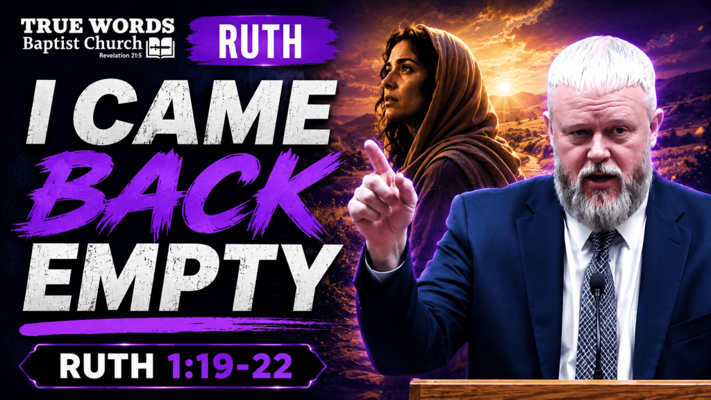I Came Back Empty: Ruth 1:19-22 Explained