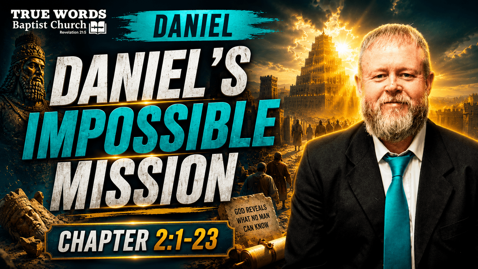 Daniel’s Impossible Mission: Daniel 2:1-23 Explained