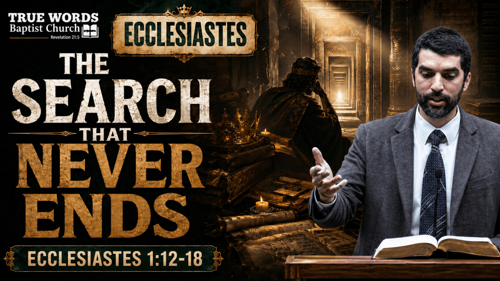 The Search That Never Ends: Ecclesiastes 1:12-18
