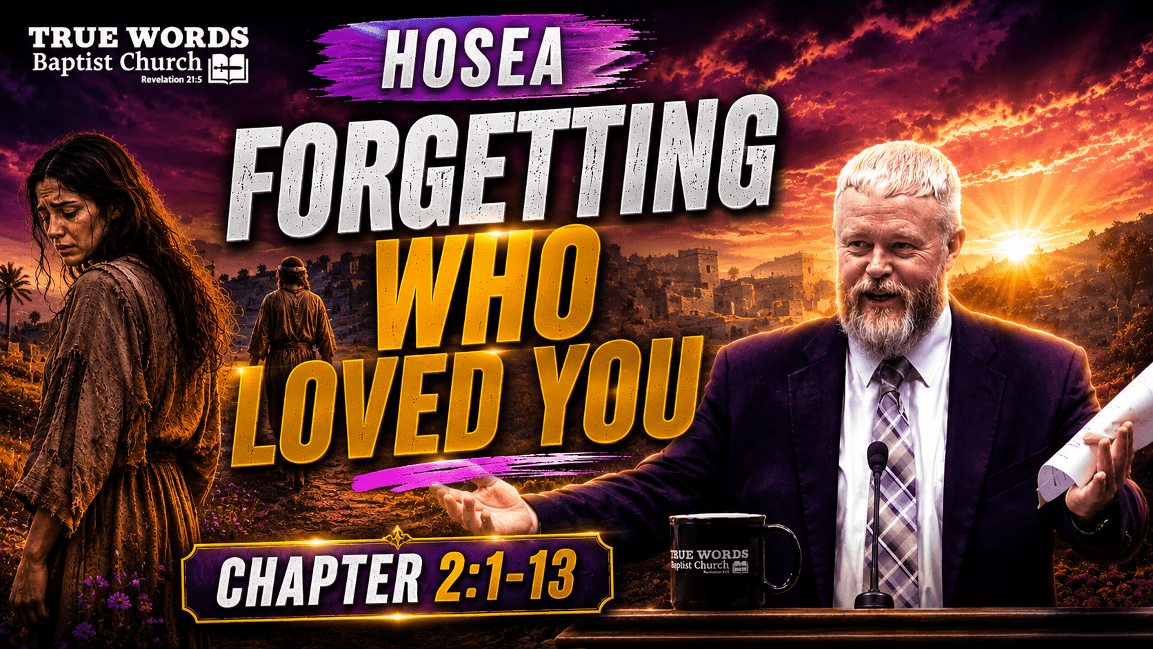 Forgetting Who Loved You: Hosea 2:1-13 Explained