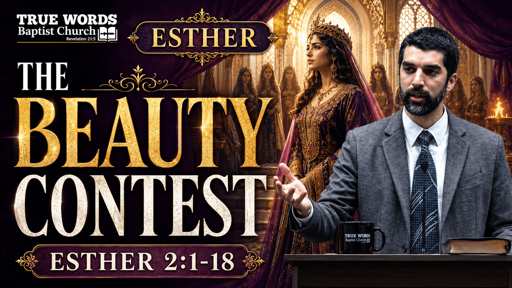 The Beauty Contest: Esther 2:1-18