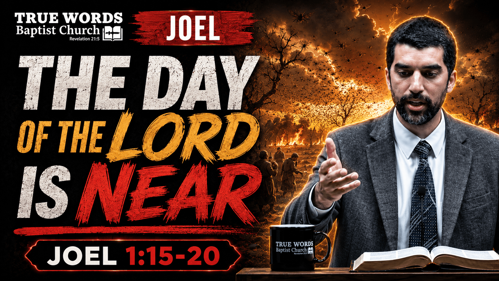 The Day of the Lord is Near: Joel 1:15-20